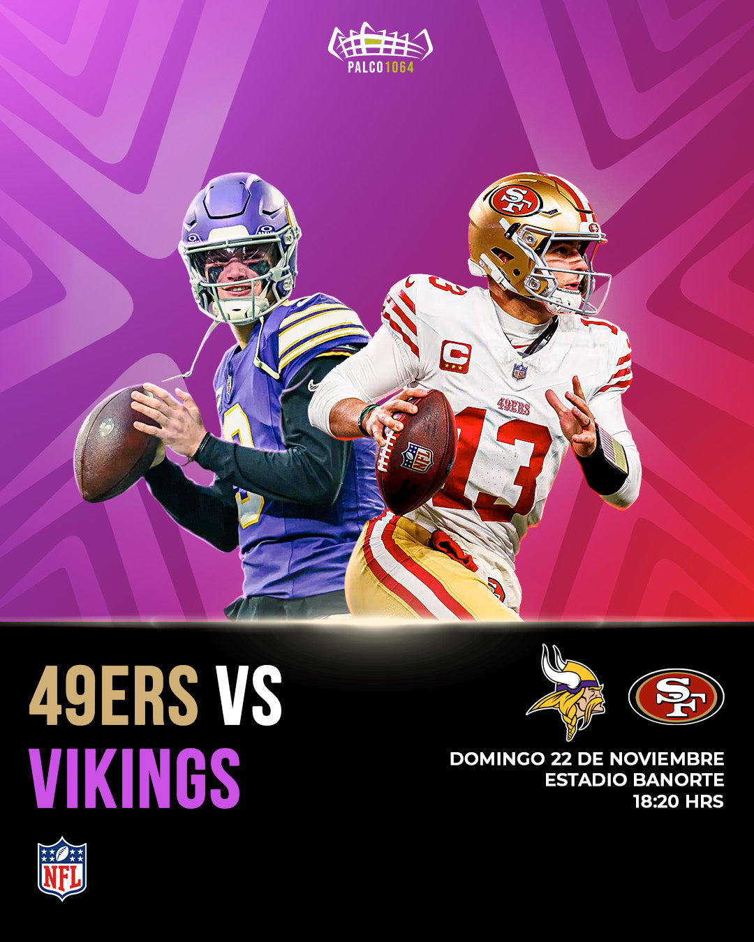22 NOV, 2026 - NFL MÉXICO - 49ers VS Vikings