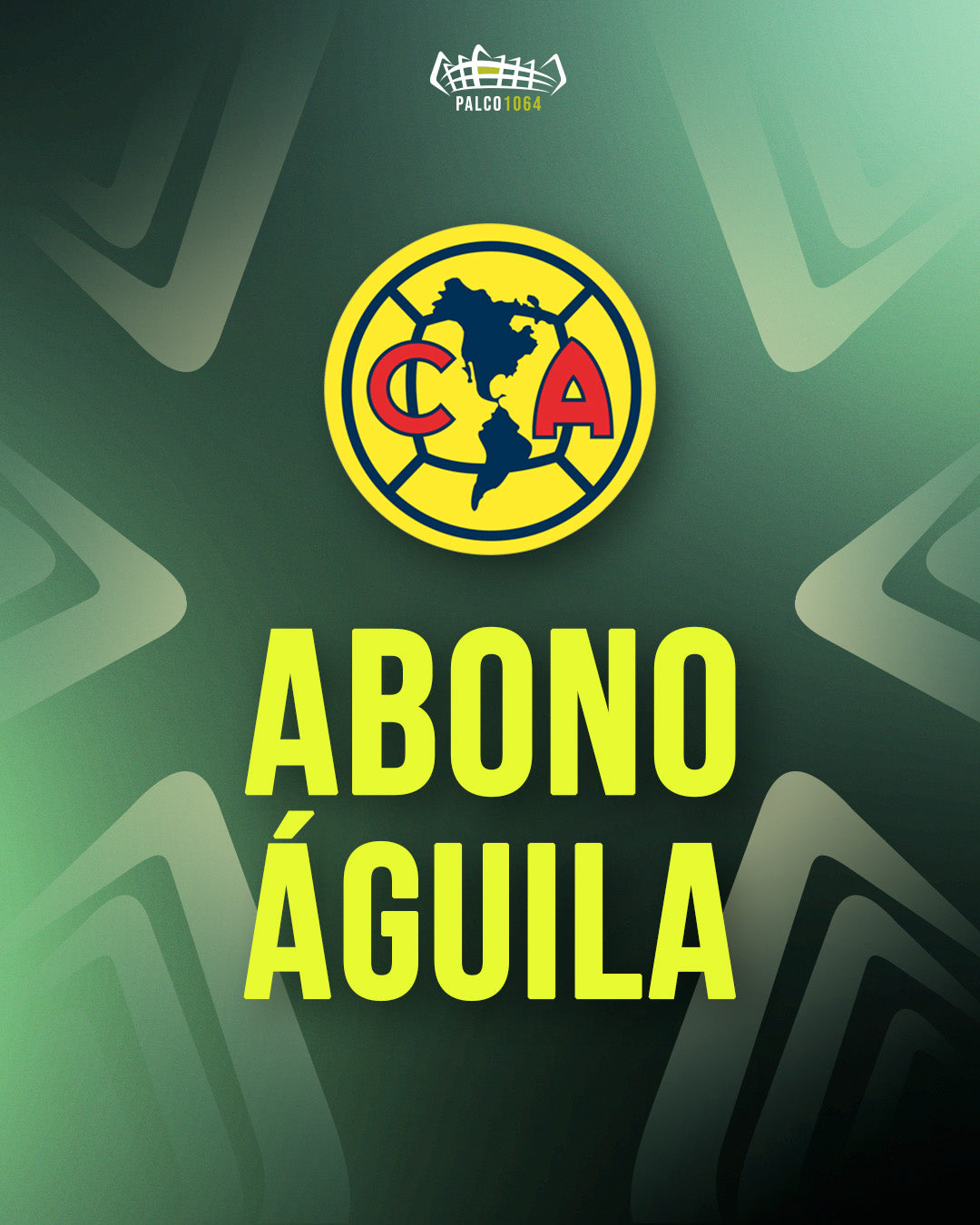 Abono Águila (Vive todos los partidos del Club América)