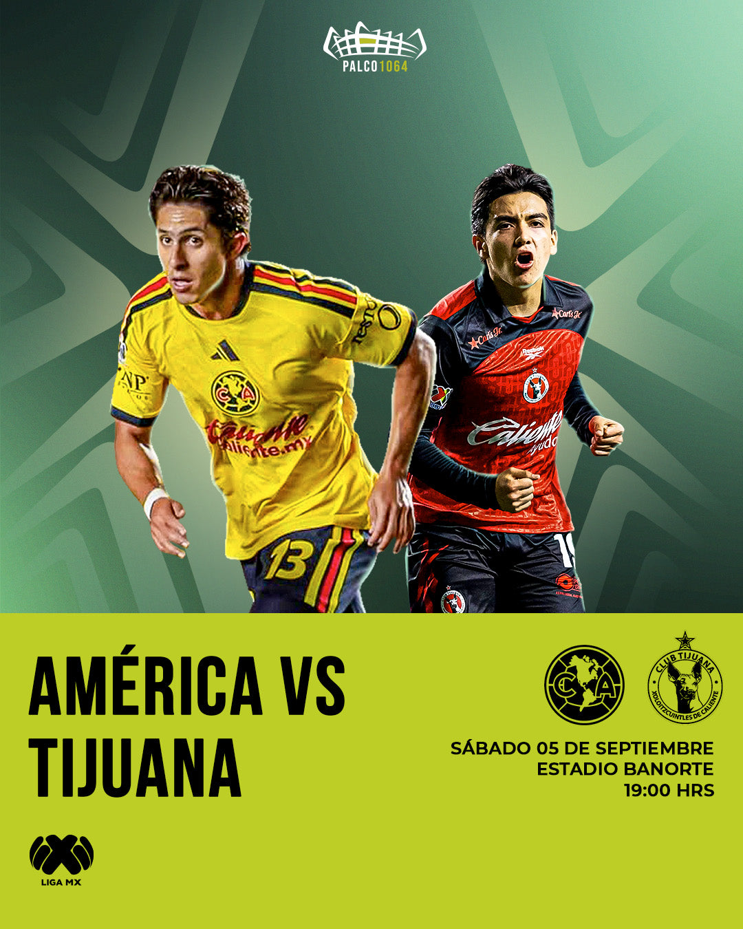 5 SEP, 2026 - América VS Tijuana (Liga MX)