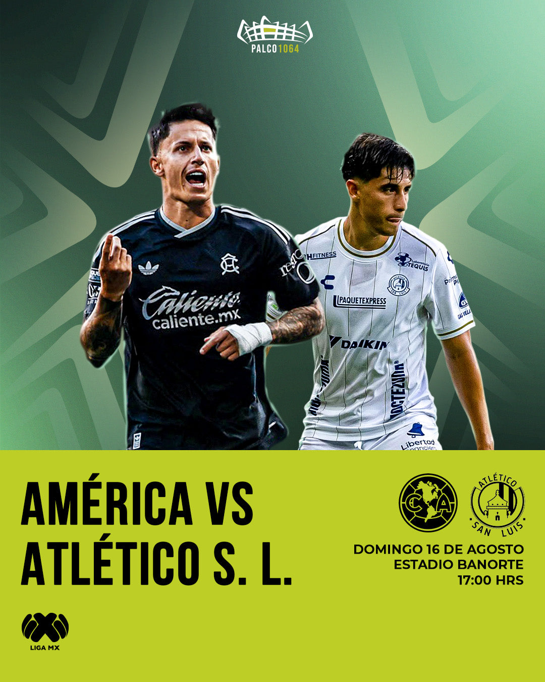16 AGO, 2026 - América VS Atlético de San Luis (Liga MX)