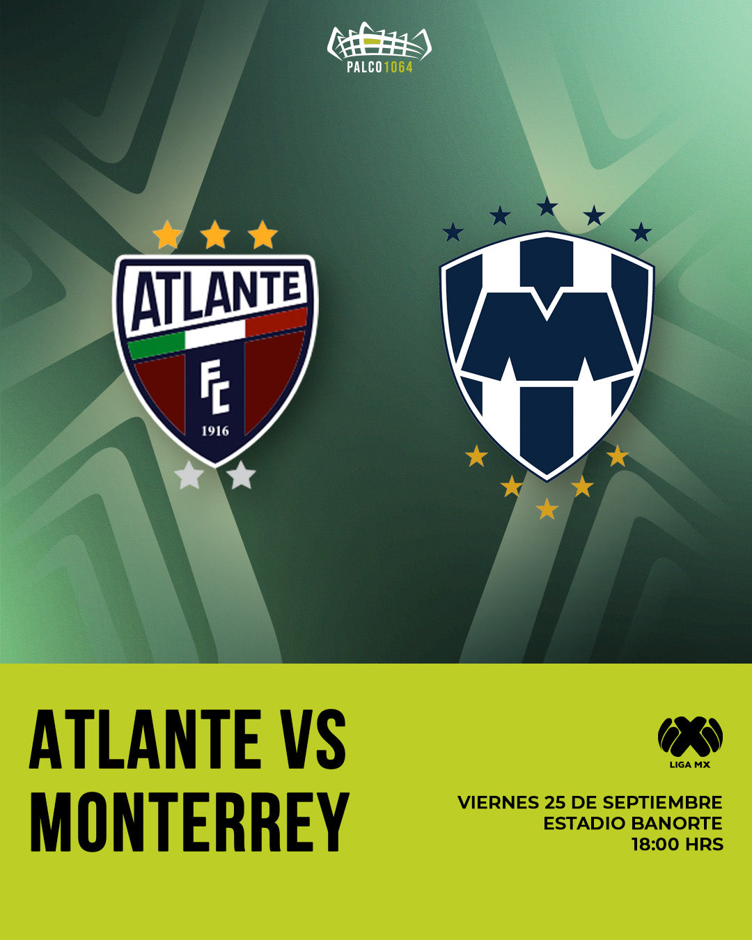 25 SEP, 2026 - Atlante VS Monterrey (Liga MX)