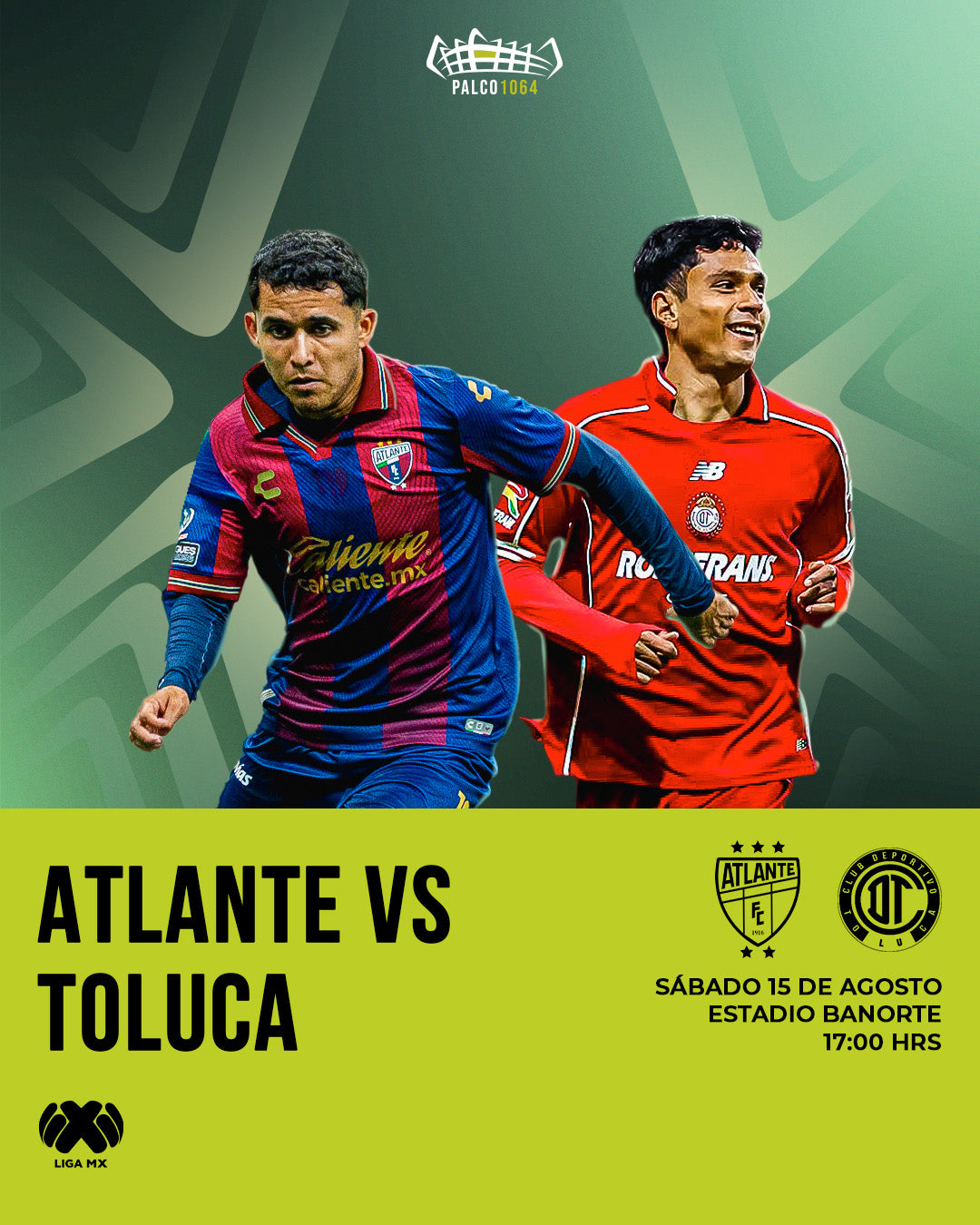 15 AGO, 2026 - Atlante VS Toluca (Liga MX)