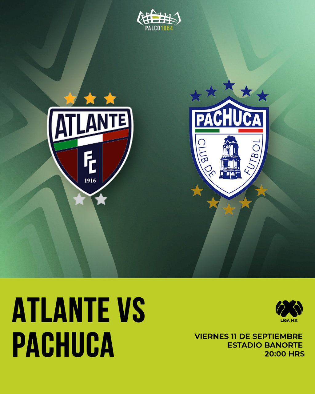 11 SEP, 2026 - Atlante VS Pachuca (Liga MX)