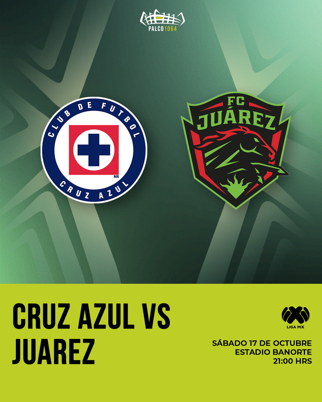 17 OCT, 2026 - Cruz Azul VS Juárez (Liga MX)